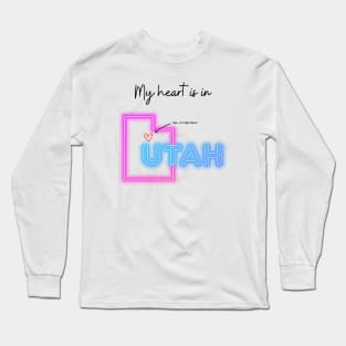 My heart is in Utah Long Sleeve T-Shirt